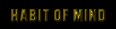 Habit Of Mind